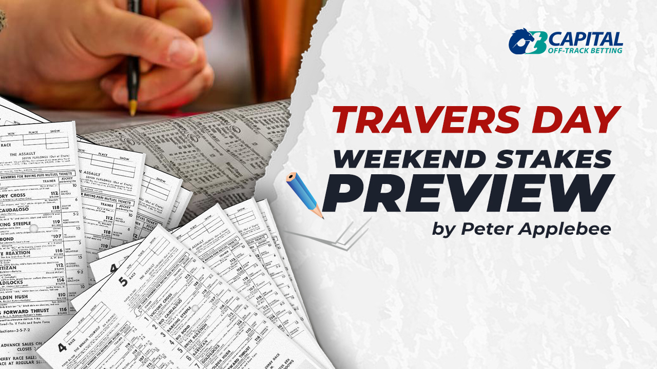 Travers Day Weekend Preview Capital OTB